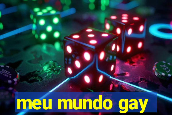 meu mundo gay